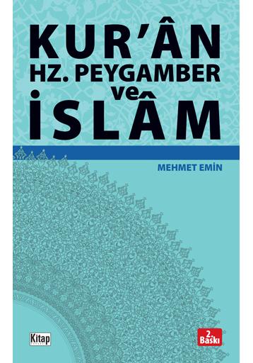 Kur’an, Hz. Peygamber ve İslam